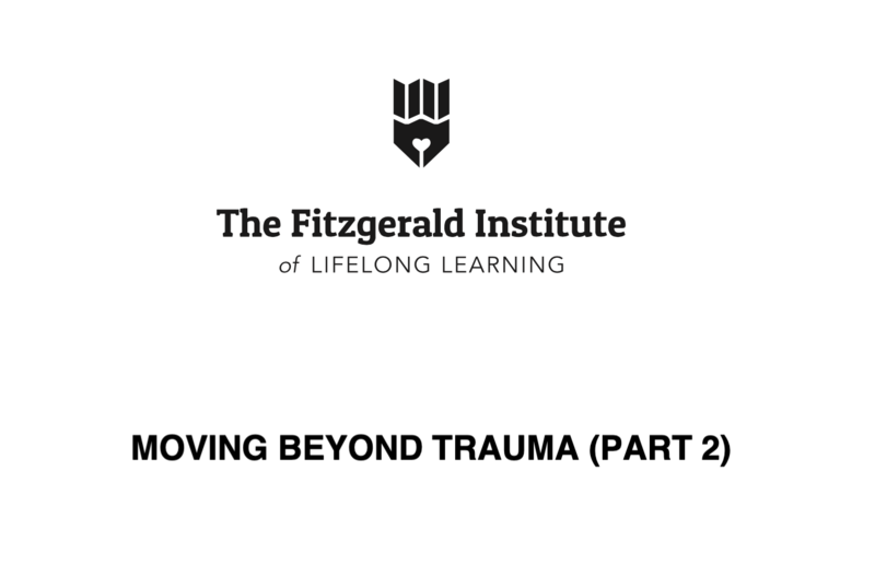 Moving Beyond Trauma (Part 2)