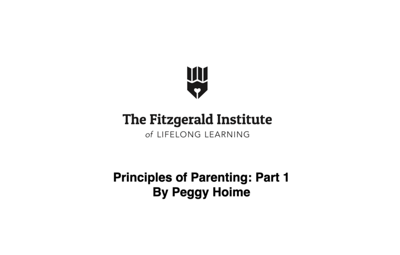 Principles of Parenting (Part 1) Presented by Peggy Hoime
