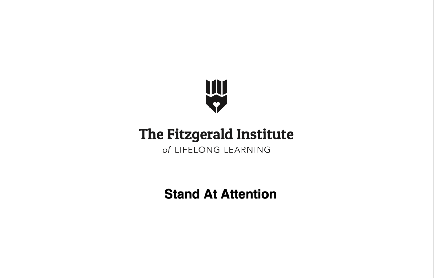 Stand At Attention