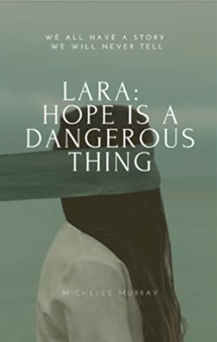 Lara:  Hope Is A Dangerous Thing DIGITAL DOWNLOAD