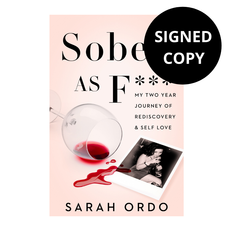 Sober As F*** (Signed Copy)