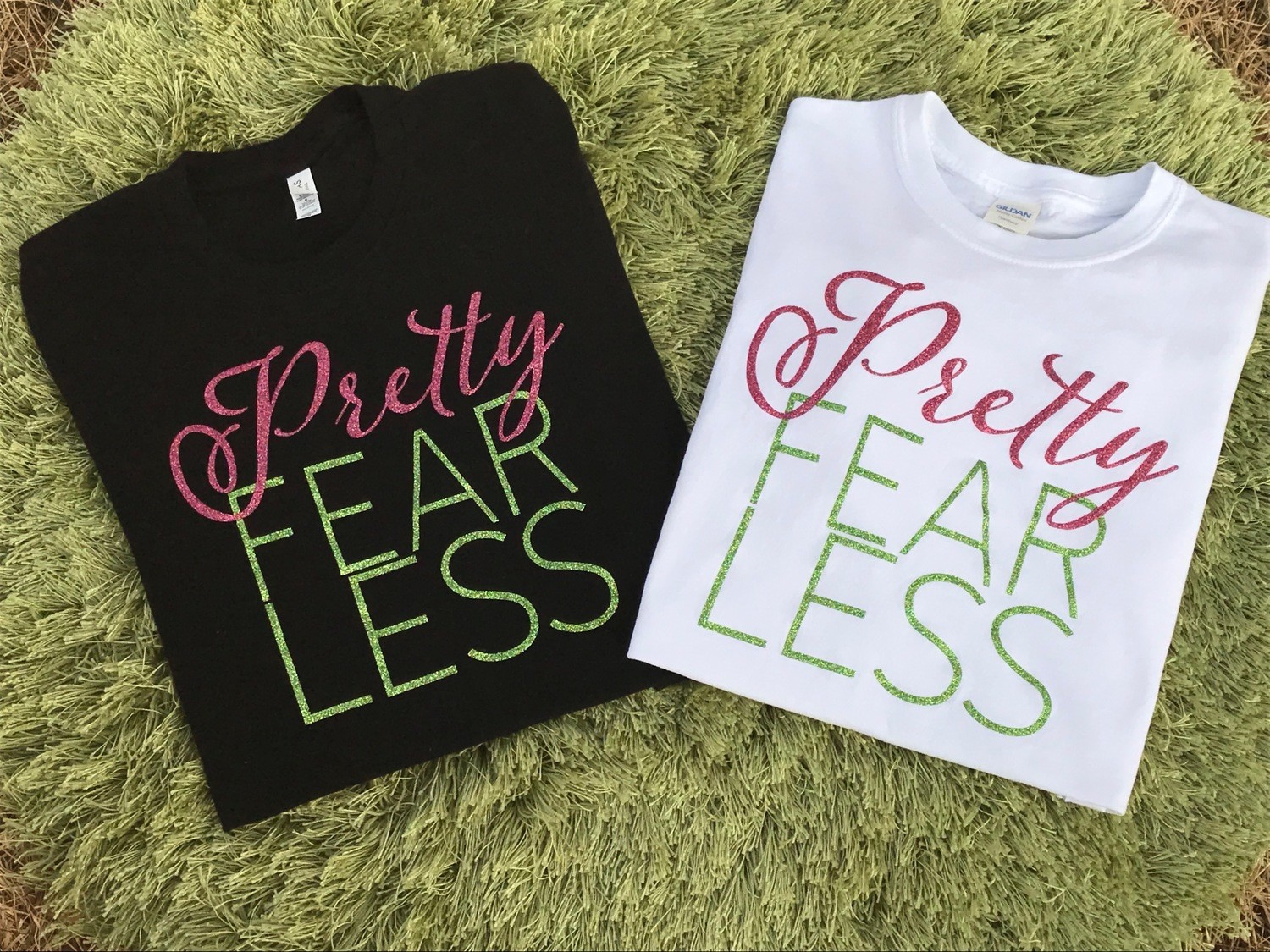 Pretty Fearless T-Shirt