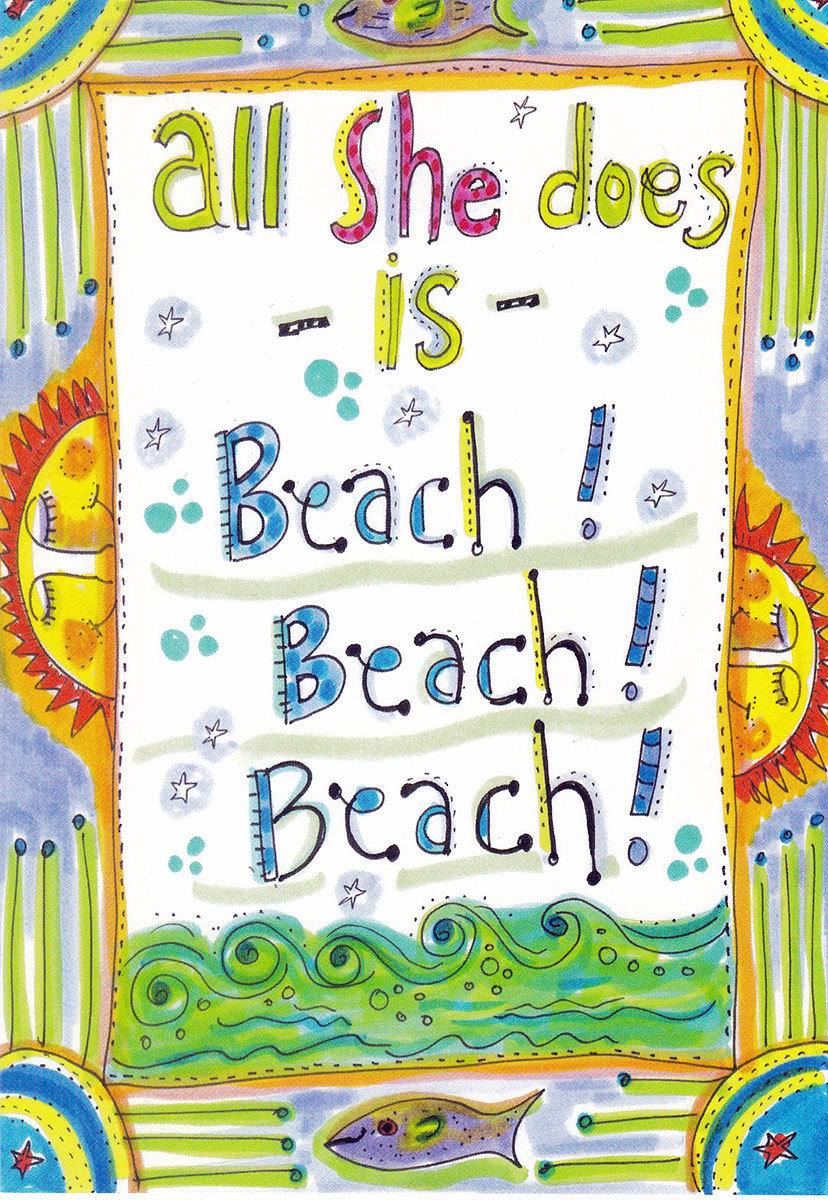 All she does is beach beach beach