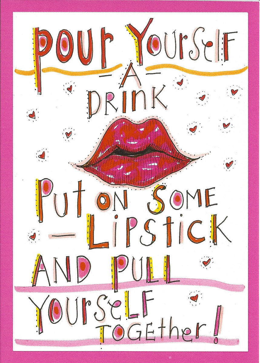 Put on some lipstick