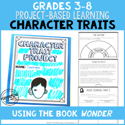 Grades 3-8: Character Traits ELA Project-Based Learning Activity Using Wonder PRINT&DIGITAL