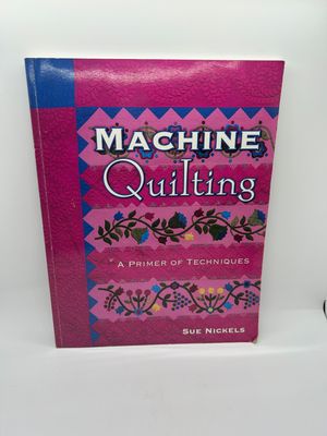 &#39;Machine Quilting&#39; by Sue Nickels