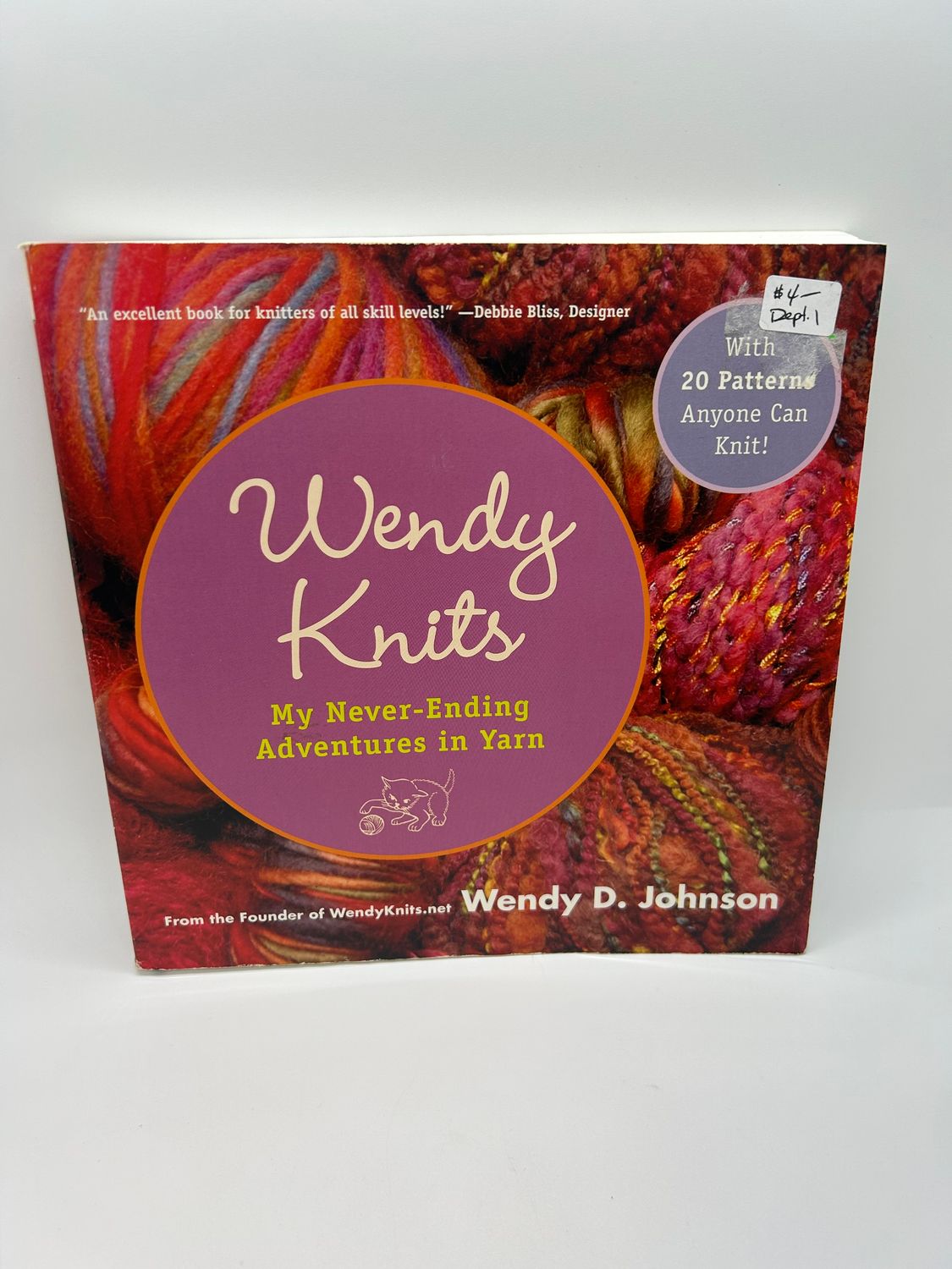 Wendy Knits&#39; by Wendy D. Johnson
