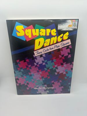 &#39;Square Dance: Fancy Quilts from Plain Squares&#39; by Martha Thompson