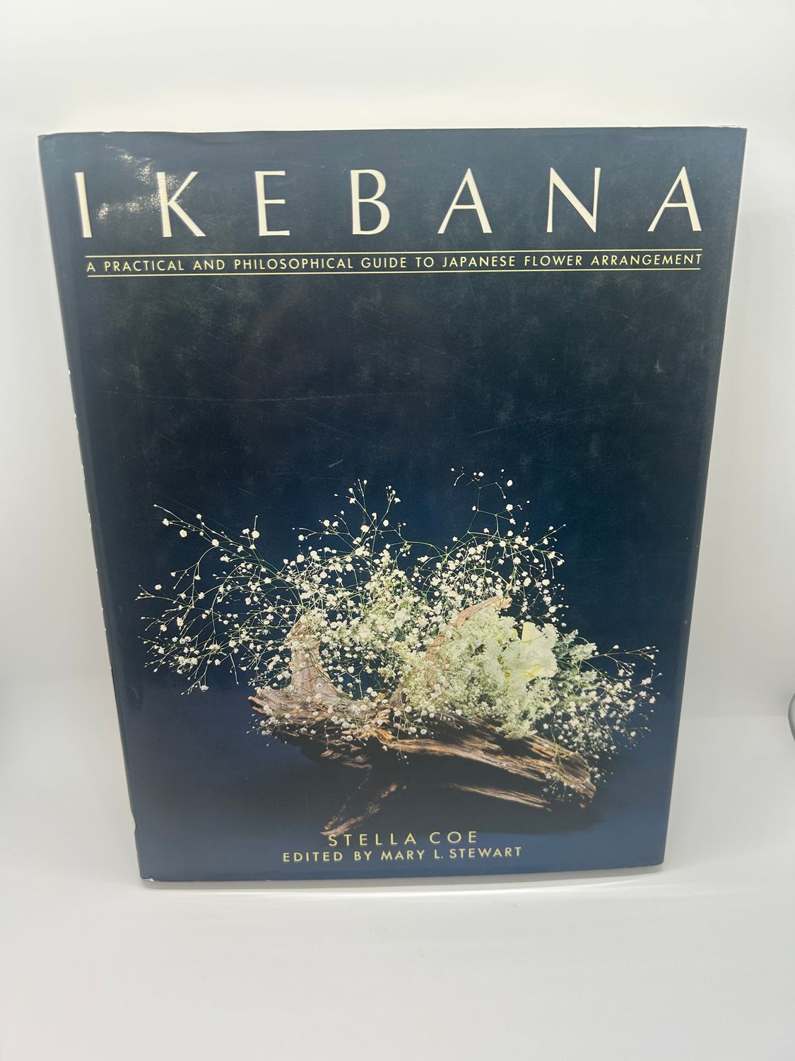 &#39;Ikebana: A Practical and Philosophical Guide to Japanese Flower Arrangement&#39; by Stella Coe
