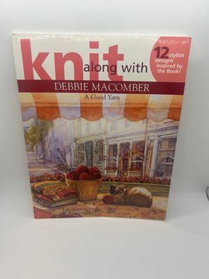 &#39;Knit Along with Debbie Macomber: A Good Yarn&#39;