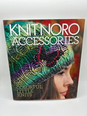 &#39;Knit Noro Accessories: 30 Colorful Little Knits&#39;