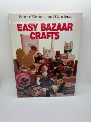 Better Homes and Gardens &#39;Easy Bazaar Crafts&#39;
