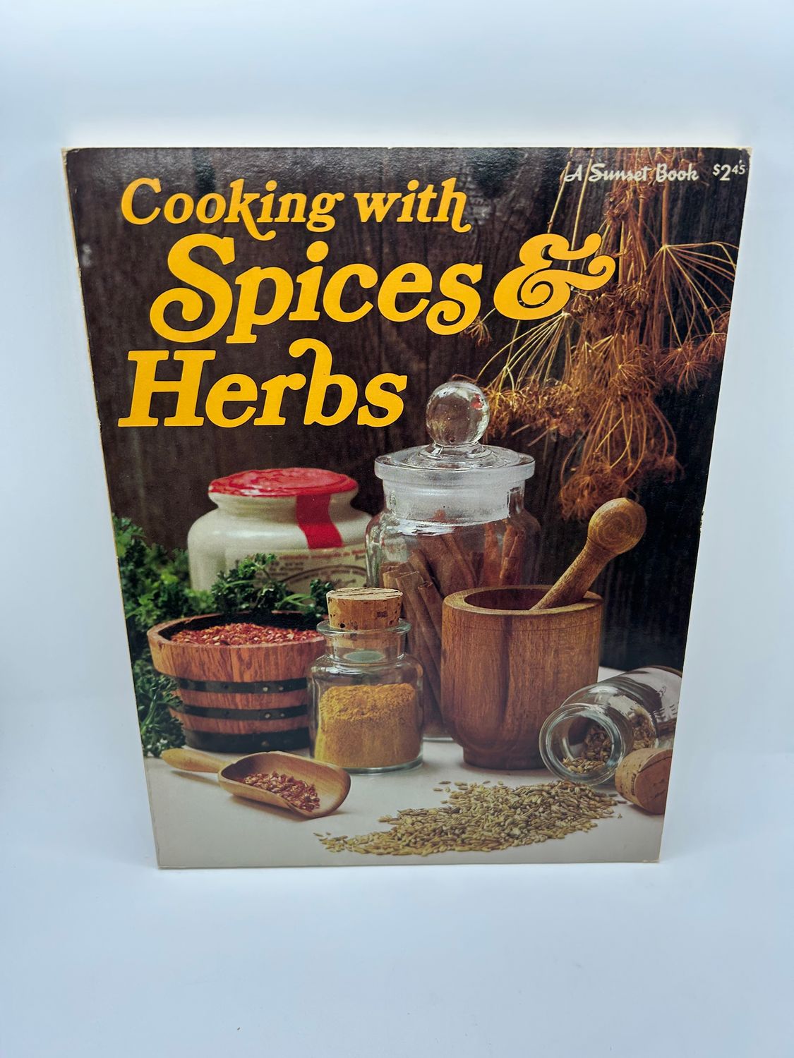 &#39;Cooking with Spices &amp; Herbs&#39; A Sunset Book