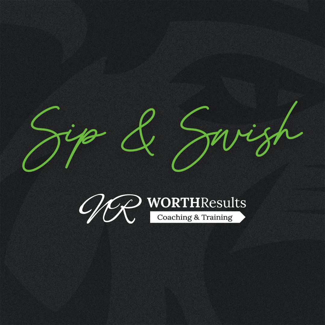 Sip & Swish - July 17th
