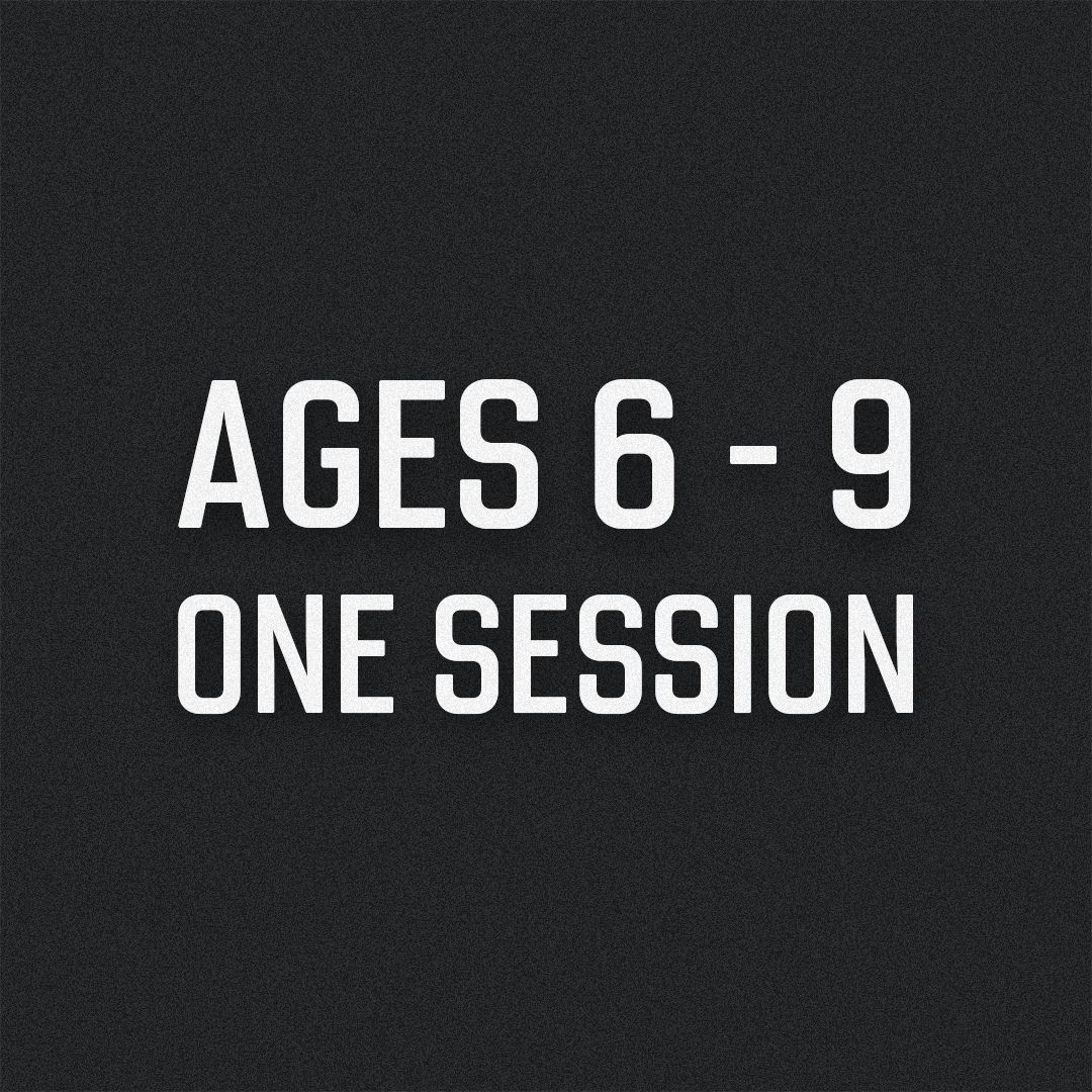 One Session Ages 6-9
