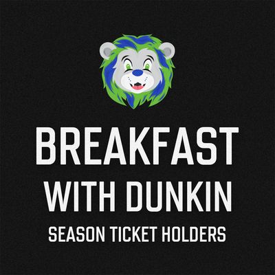 Breakfast with Dunkin (Season Ticket Holders)