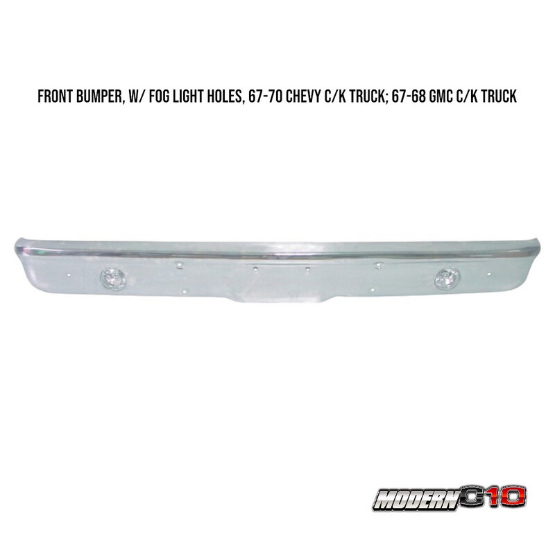 1967-1970 Chevy C/K Truck; 1967-1968 GMC C/K Truck, Front Bumper , w/ Fog Light Holes