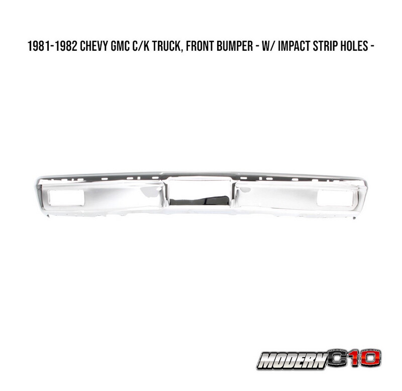 1981-1982 Chevy GMC C/K Truck, Front Bumper - w/ Impact Strip Holes -