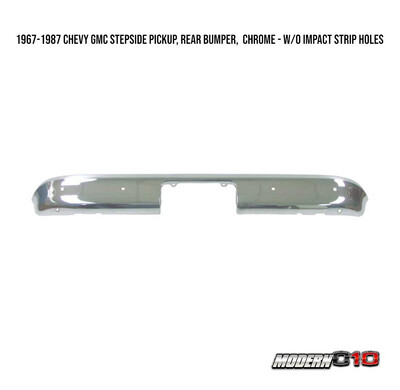 1967-1987 Chevy GMC Stepside Pickup, Rear Bumper,  Chrome - w/o Impact Strip Holes