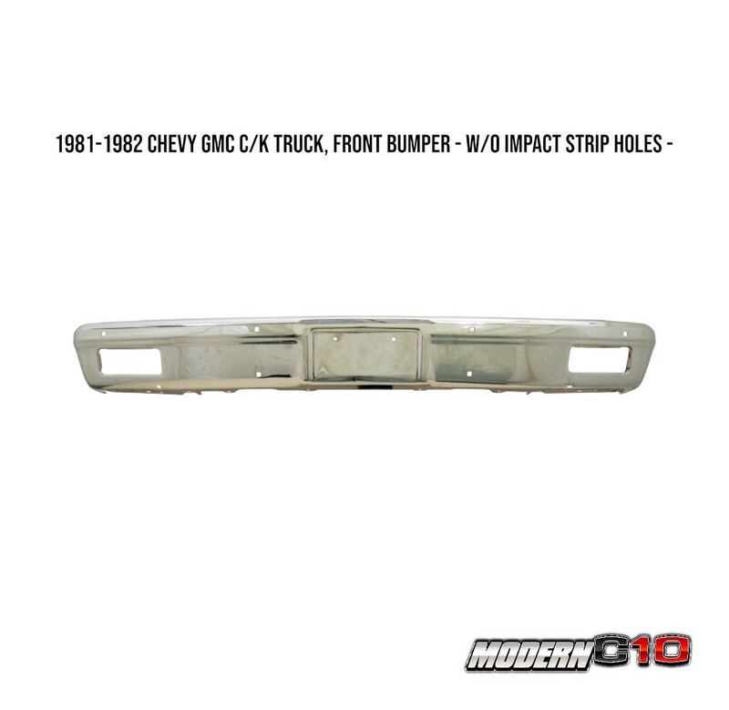 1981-1982 Chevy GMC C/K Truck, Front Bumper - w/o Impact Strip Holes -