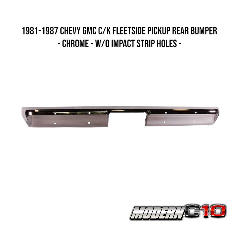 1981-1987 Chevy GMC C/K Fleetside Pickup Rear Bumper - Chrome - w/o Impact Strip Holes -