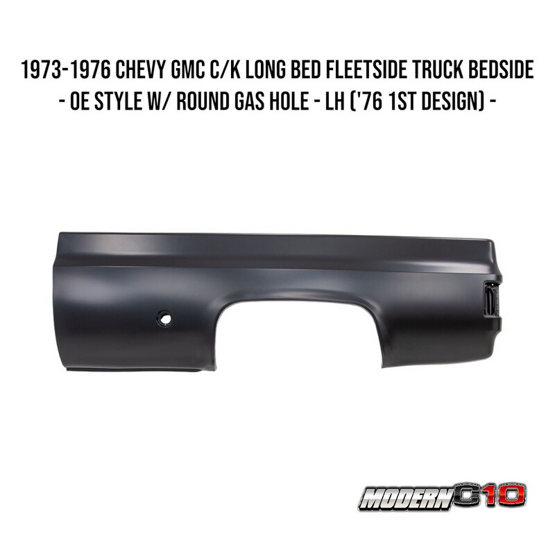 1973-1976 Chevy GMC C/K Long Bed Fleetside Truck Bedside - OE Style w/ Round Gas Hole - LH ('76 1st Design) -