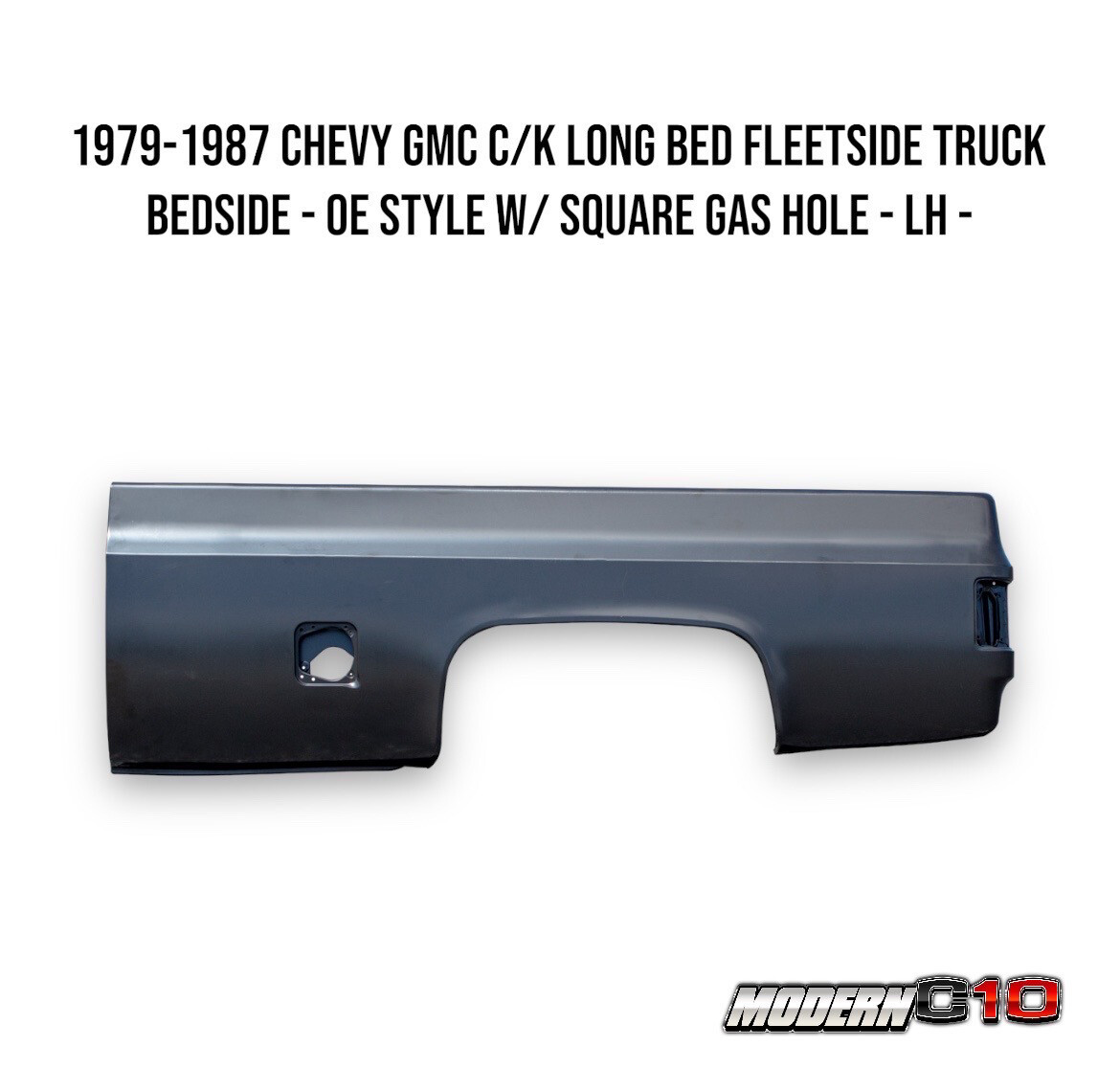 1979-1987 Chevy GMC C/K Long Bed Fleetside Truck Bedside - OE Style w/ Square Gas Hole - LH -