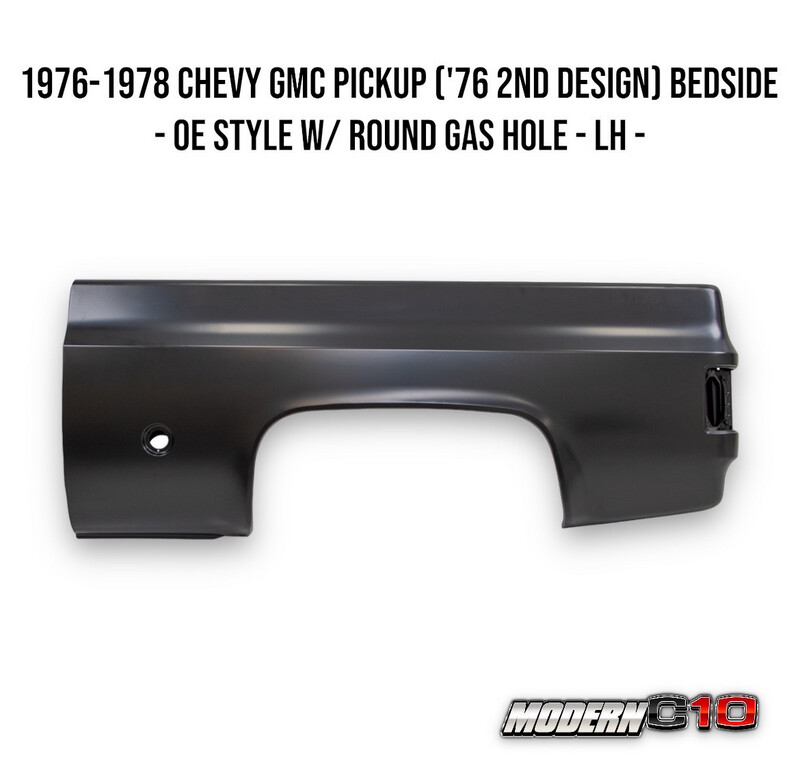 1976-1978 Chevy GMC Pickup ('76 2nd Design) Bedside - OE Style w/ Round Gas Hole - LH -