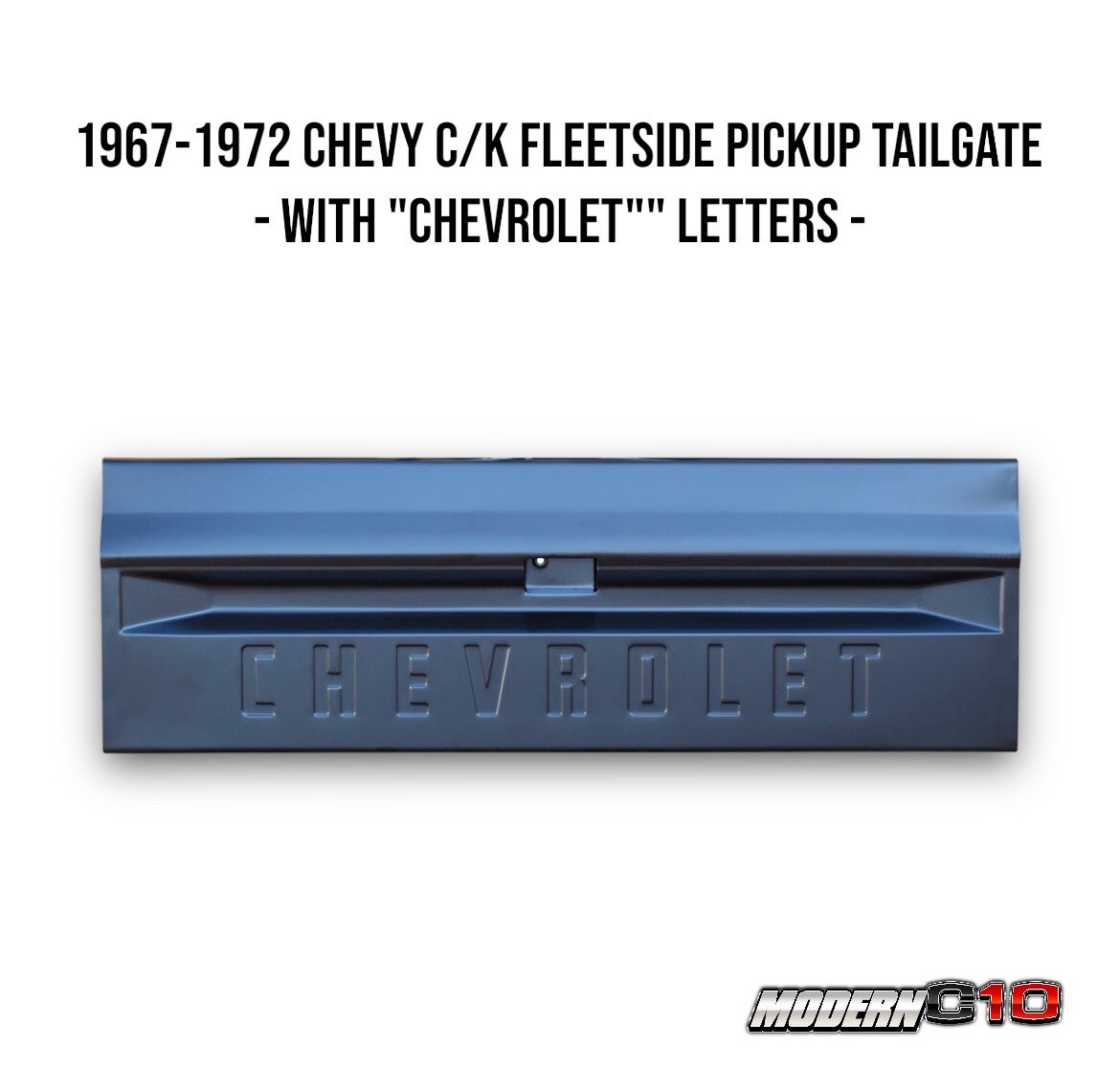 1967-1972 Chevy C/K Fleetside Pickup Tailgate - With "CHEVROLET" Letters -