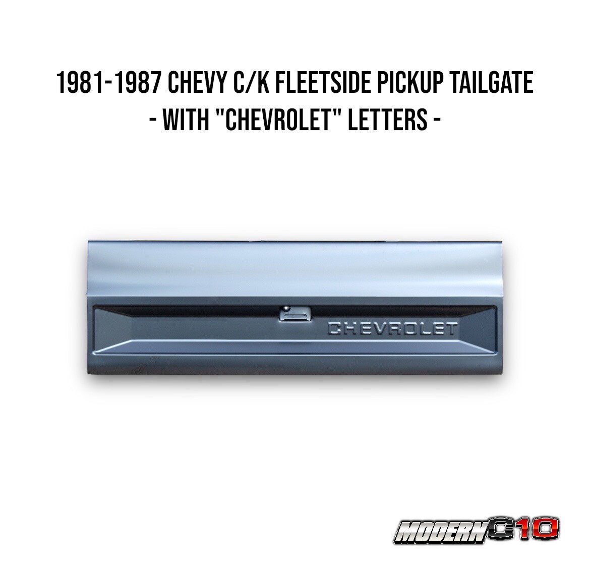 1981-1987 Chevy C/K Fleetside Pickup Tailgate - With "CHEVROLET" Letters -