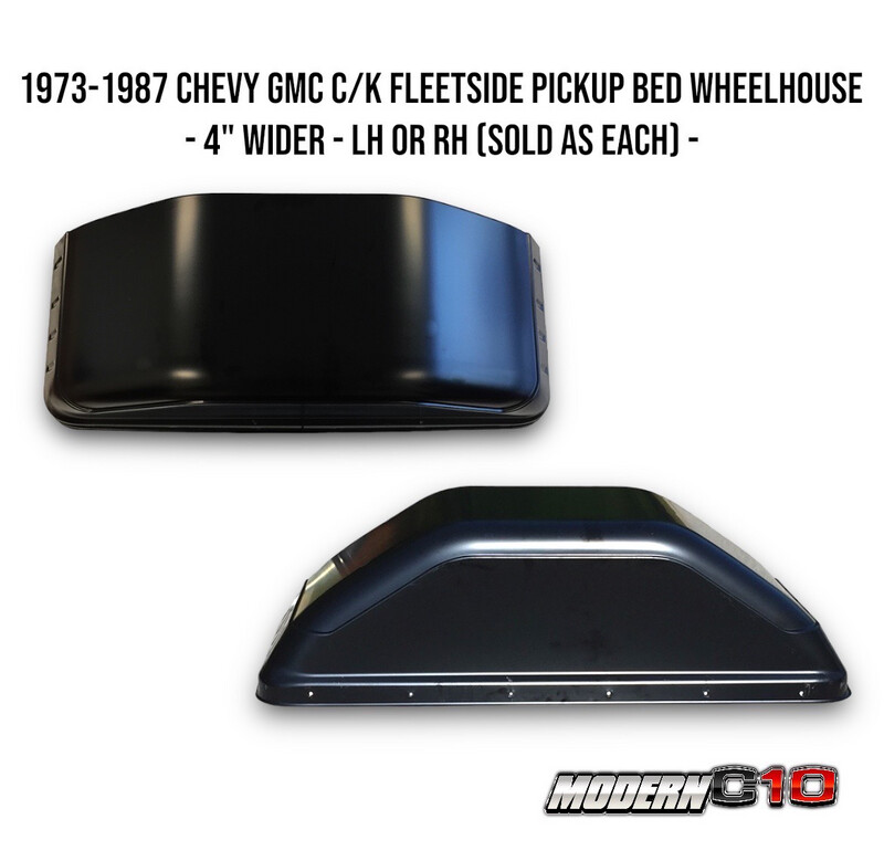 1973-1987 Chevy GMC C/K Fleetside Pickup Bed Wheelhouse - 4" Wider - LH or RH (Sold as Each) -