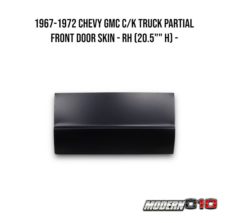 1967-1972 Chevy GMC C/K Truck  Partial Front Door Skin - RH (20.5"" H) -