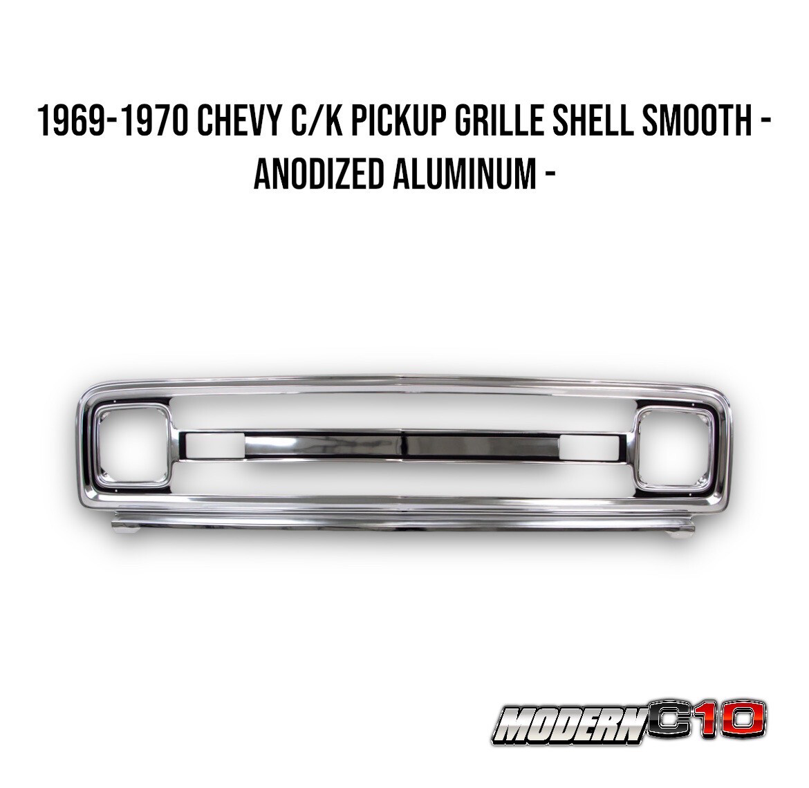 1969-1970 Chevy C/K Pickup Grille Shell Smooth - Anodized Aluminum -