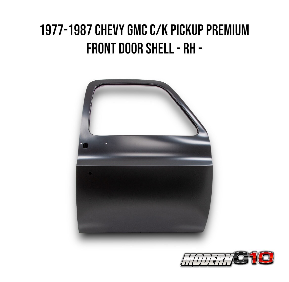 1977-1987 Chevy GMC C/K Pickup Premium Front Door Shell - RH -