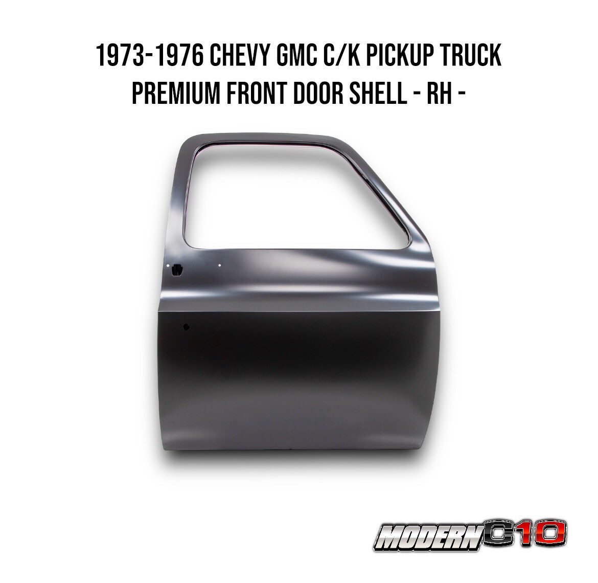 1973-1976 Chevy GMC C/K Pickup Truck Premium Front Door Shell - RH -