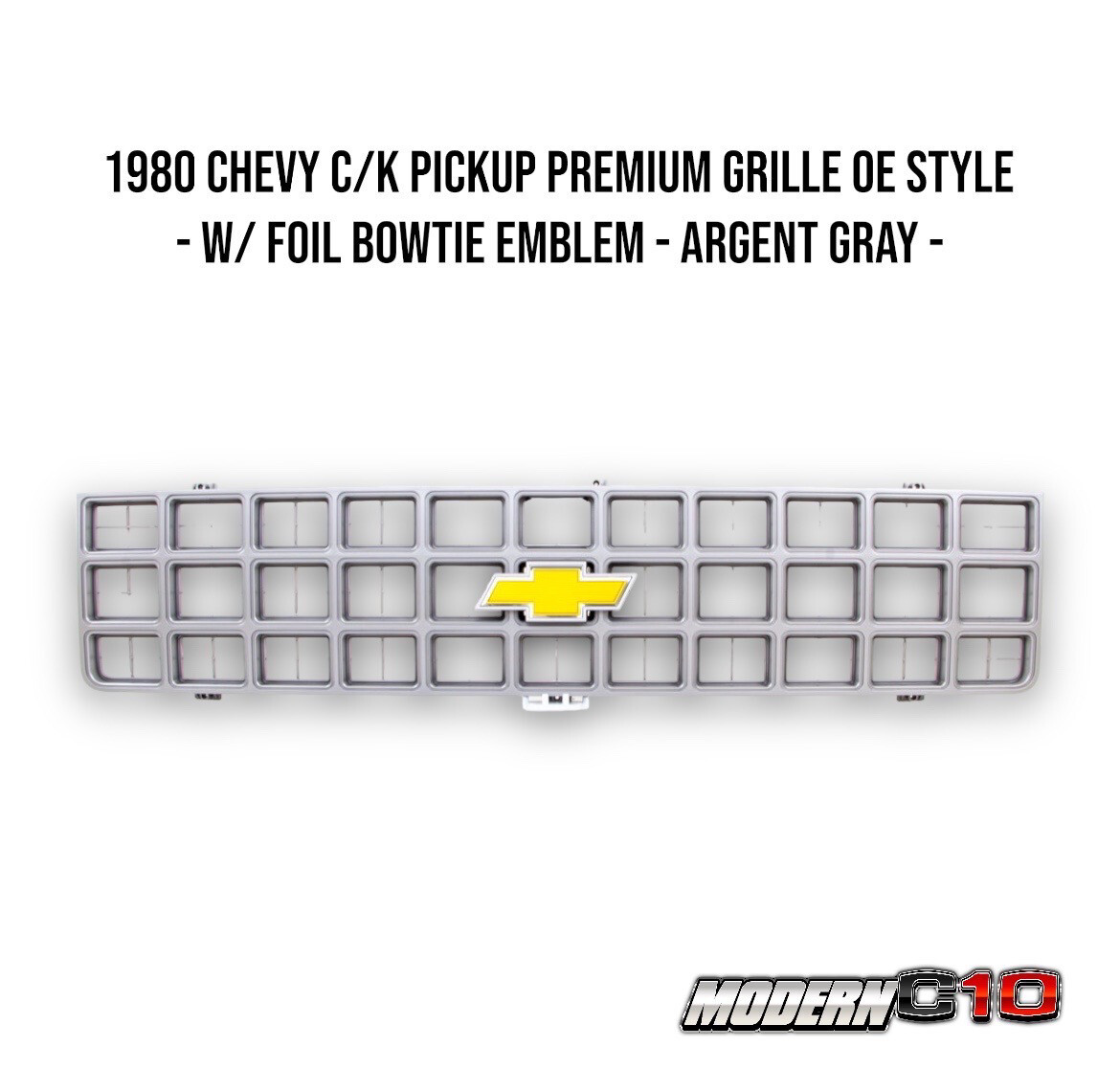 1980 Chevy C/K Pickup Premium Grille - OE Style w/ Foil Bowtie Emblem - Argent Gray -