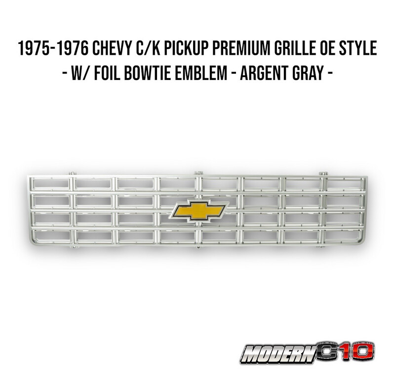 1975-1976 Chevy C/K Pickup Premium Grille OE Style - w/ Foil Bowtie Emblem - Argent Gray -