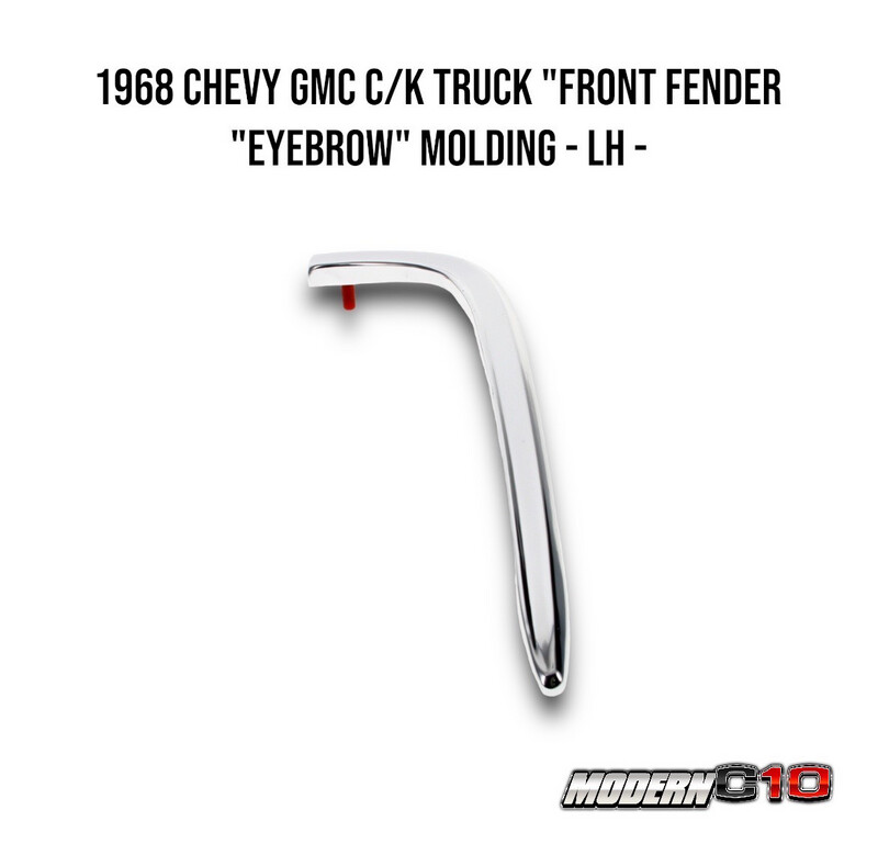 1968 Chevy GMC C/K Truck "Front Fender "Eyebrow" Molding - LH -