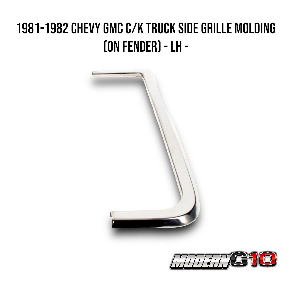 1981-1982 Chevy GMC C/K Truck Side Grille Molding (On Fender) - LH -