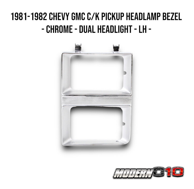 1981-1982 Chevy GMC C/K Pickup Headlamp Bezel - Chrome - Dual Headlight - LH -