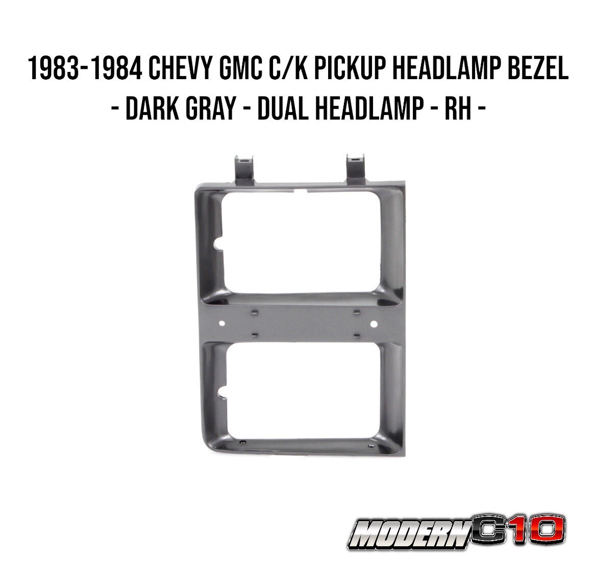 1983-1984 Chevy GMC C/K Pickup Headlamp Bezel - Dark Gray - Dual Headlamp - RH -