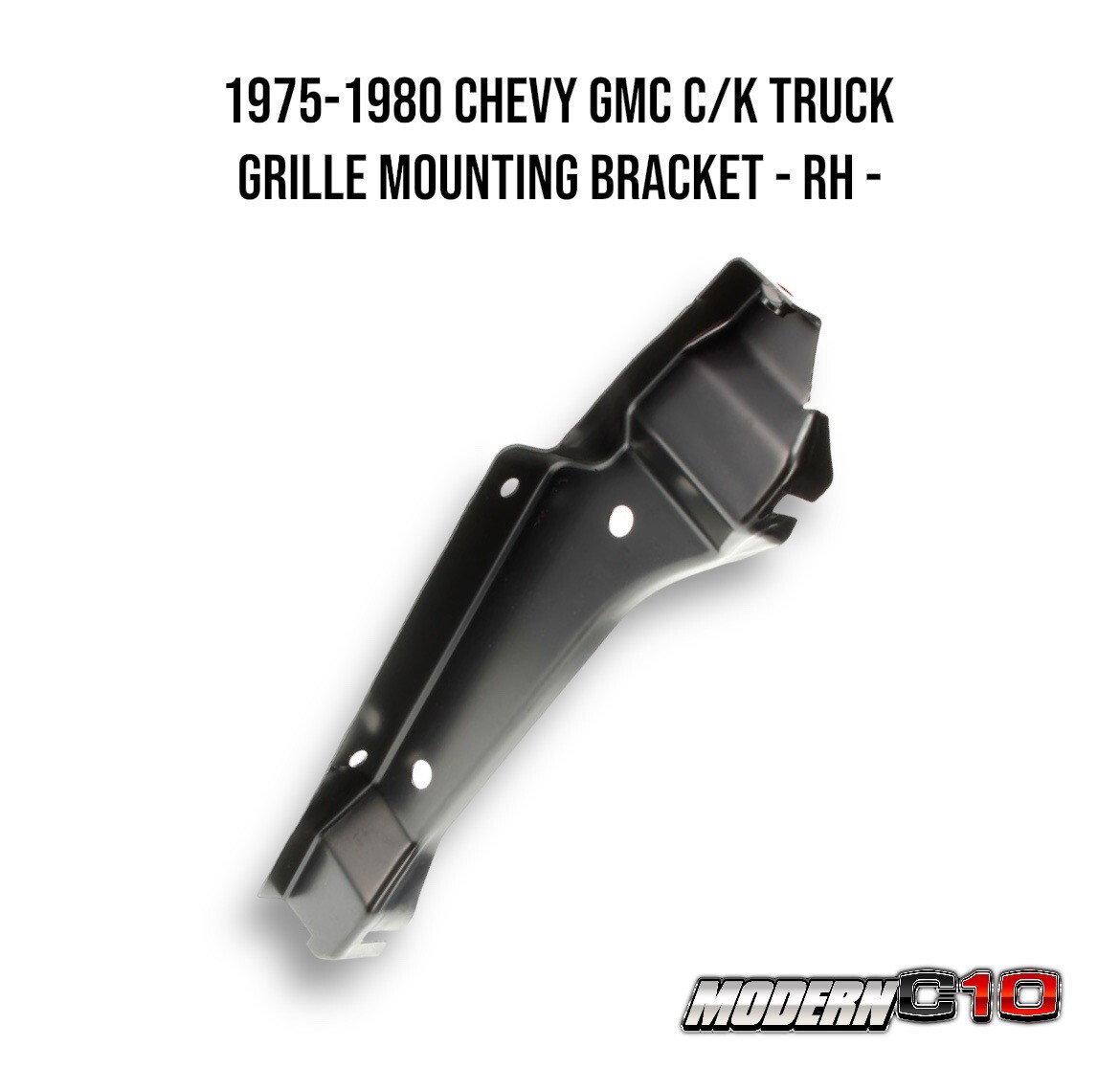 1975-1980 Chevy GMC C/K Truck Grille Mounting Bracket - RH -