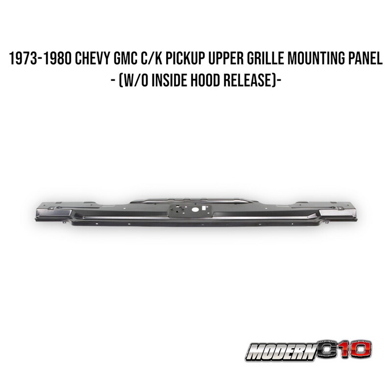 1973-1980 Chevy GMC C/K Pickup Upper Grille Mounting Panel (w/o Inside Hood Release)-