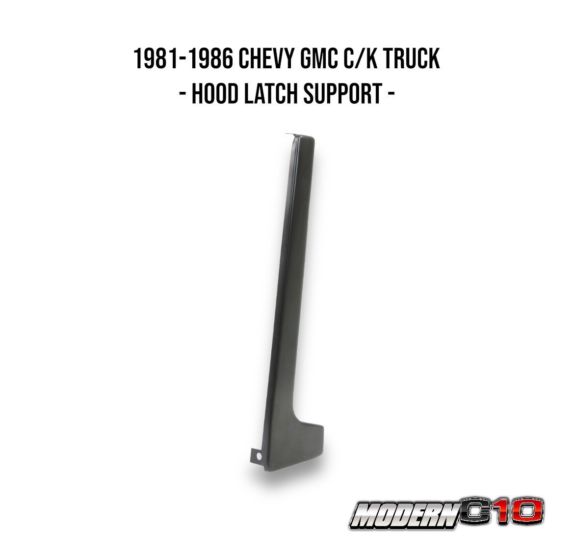 1981-1986 Chevy GMC C/K Truck - Hood Latch Support -