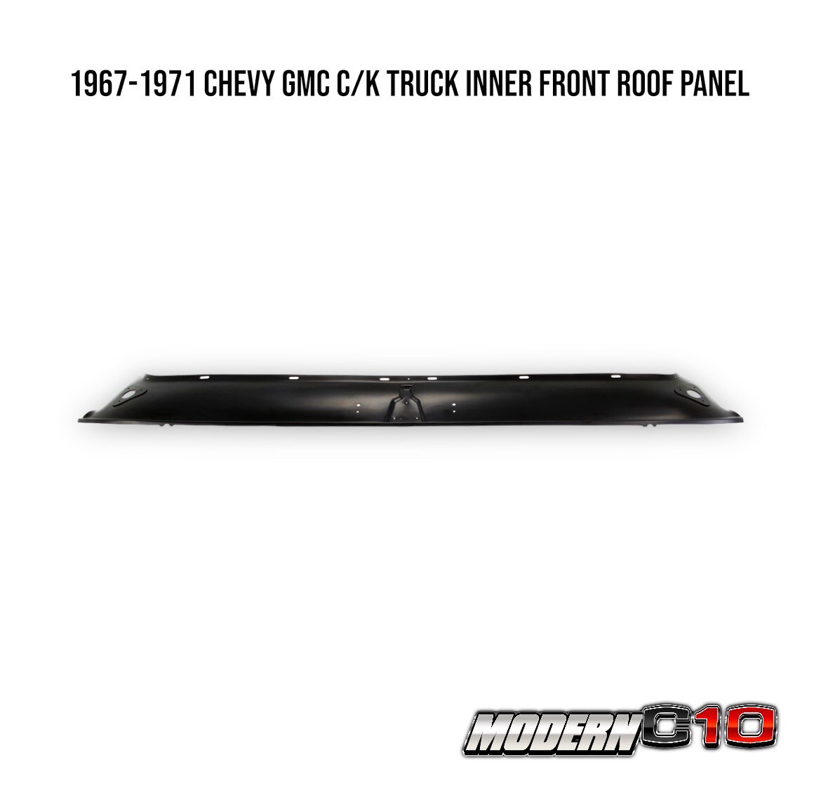 1967-1971 Chevy GMC C/K Truck Inner Front Roof Panel
