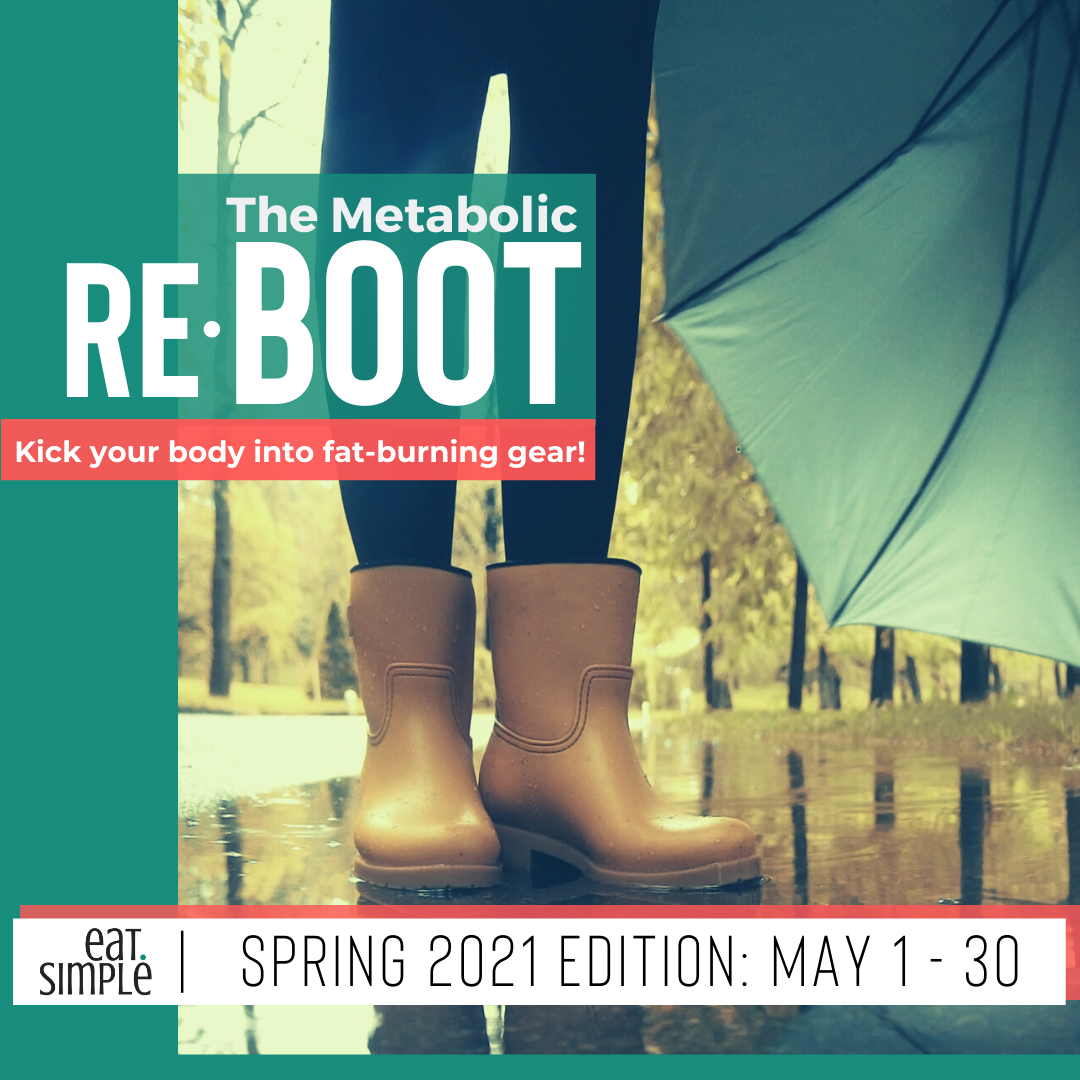 The Metabolic Re-BOOT | May 2021 The Metabolic Re-BOOT | May 2021