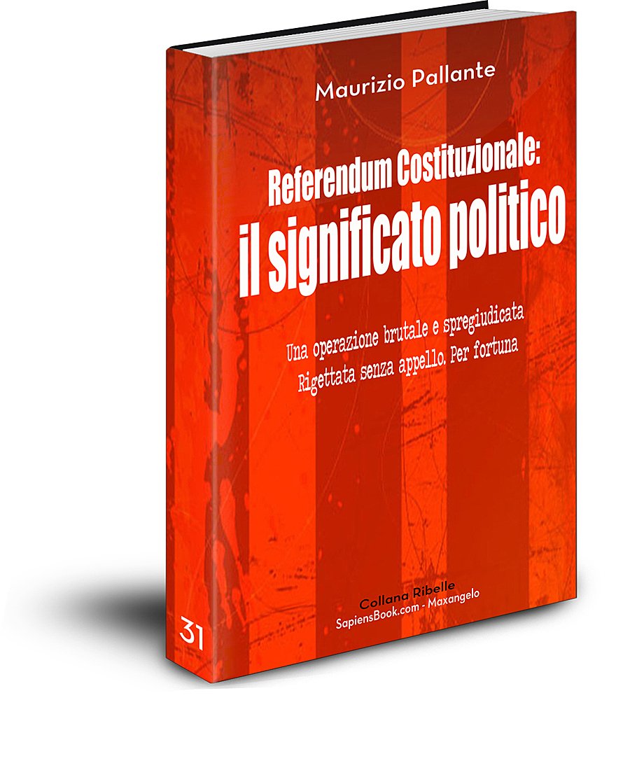 Referendum Costituzionale: il significato politico - di Maurizio Pallante