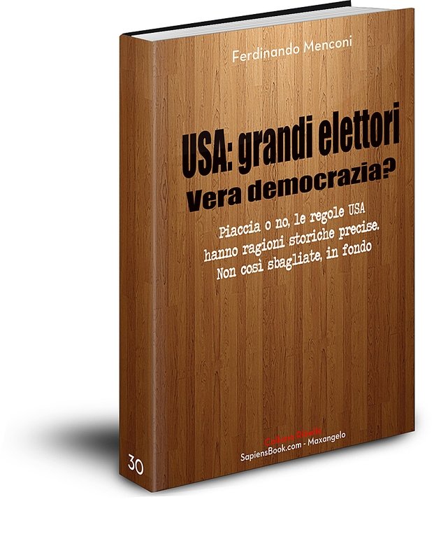 USA: grandi elettori. Vera democrazia? - di Ferdinando Menconi