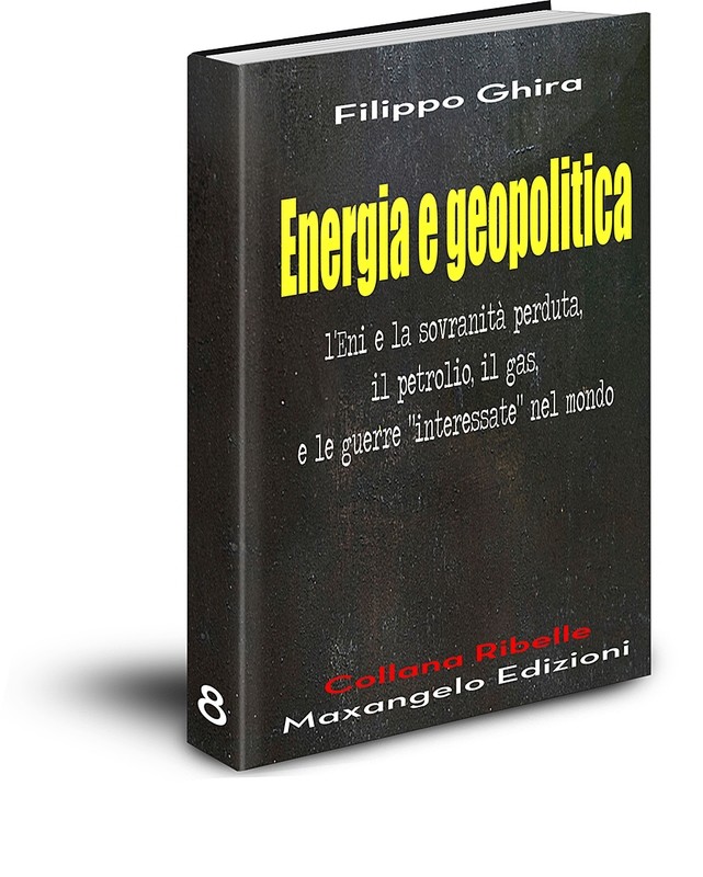 Energia e geopolitica - di Filippo Ghira