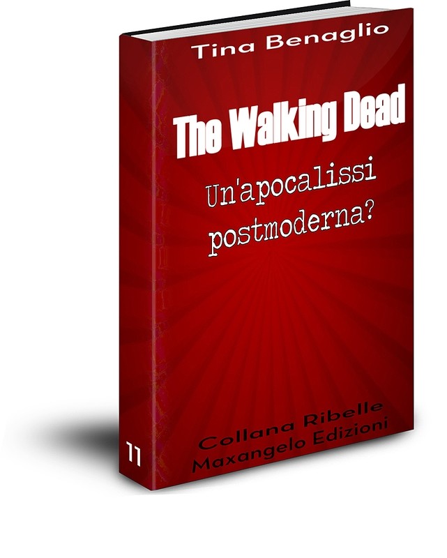 The Walking Dead - di Tina Benaglio